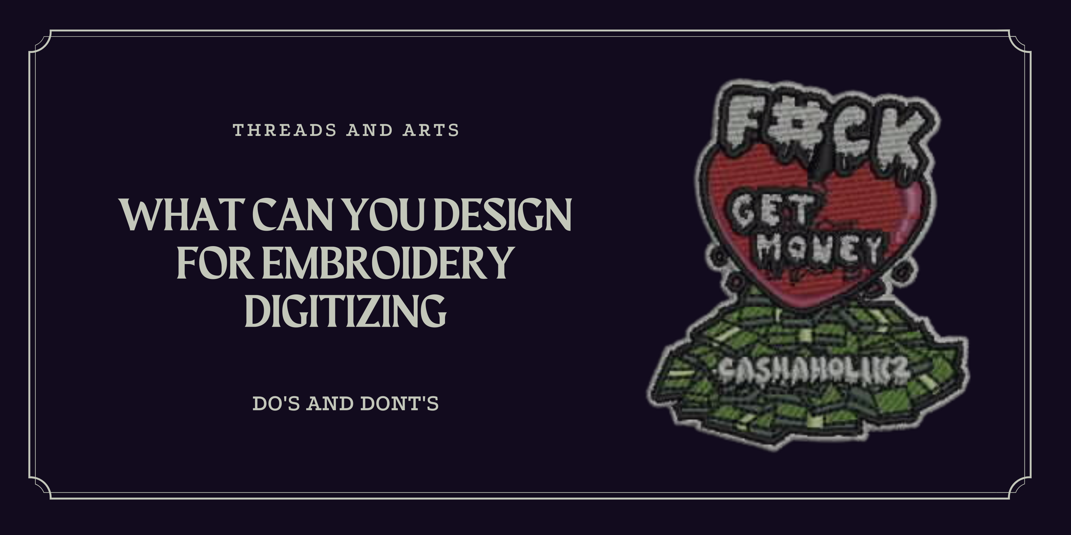 What Can You Design For Embroidery Digitizing